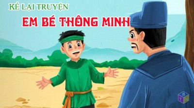 Kể lại truyện “Em bé thông minh” bằng lời của em bé khi đã trở thành trạng nguyên với một kết thúc mới